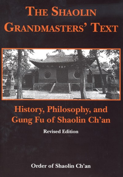 The Shaolin Grandmasters' Text (HC)