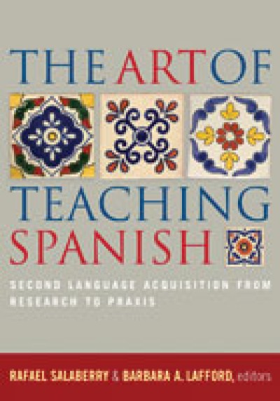 The Art of Teaching Spanish (Paperback)