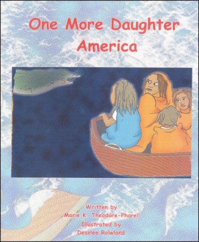 One More Daughter America by Maria Ketsia Theodore