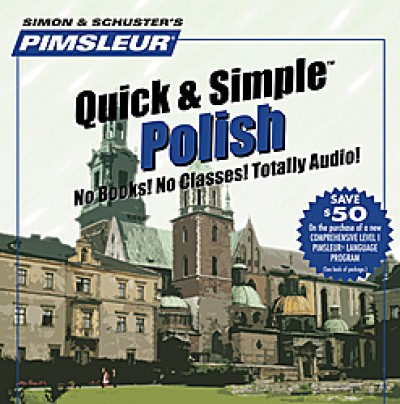 Pimsleur Quick & Simple - Polish (4 Audio CDs)