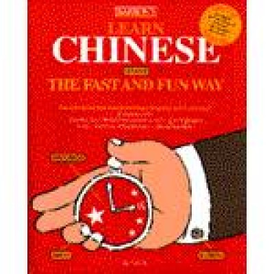 Learn Chinese the Fast and Fun Way (Book & Cassettes)