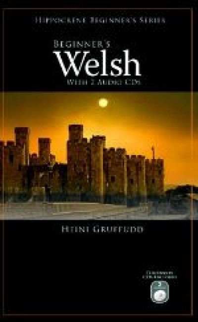 Hippocrene Welsh - Beginner's Welsh (Book and Audio CD)