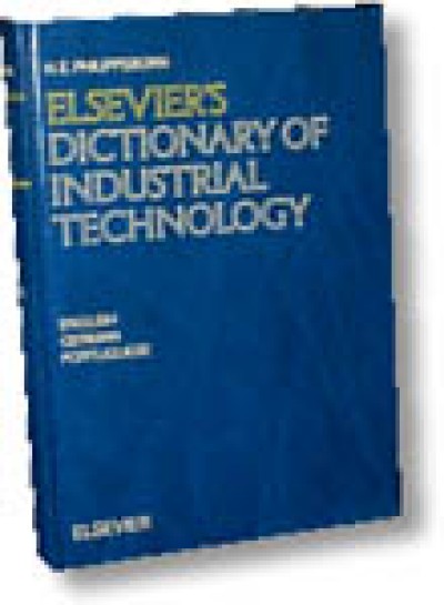 Elsevier Dictionary of Industrial Technology (Book)