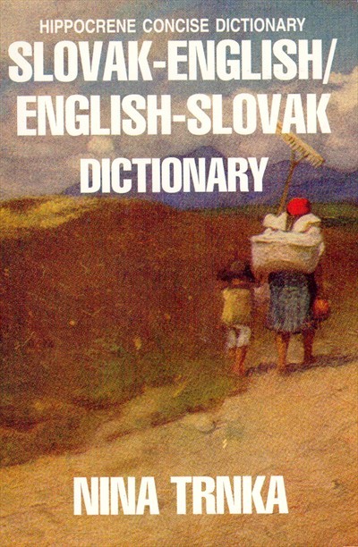 Slovak-English / English-Slovak Dictionary: Hippocrene Concise Dictionary