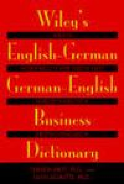 Wiley's English-German, German-English Dictionary for Business (Paperback)