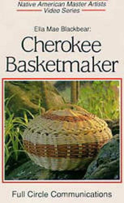 Cherokee - Cherokee Basketmaker Video (24 mins)