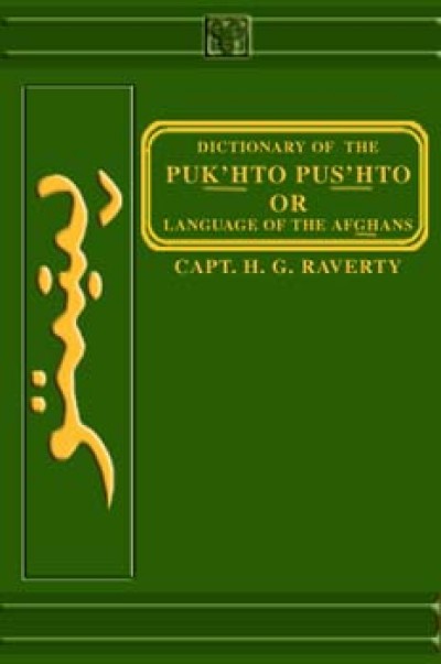 Pashto - Dictionary of Pashto, Language of the Afghans by Raverty