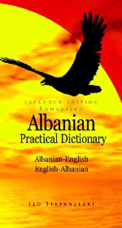 Hippocrene Albanian - Albanian/English/Albanian Practical Dictionary