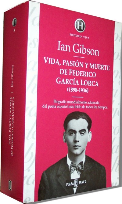 Vida, pasin y muerte de Garcia Lorca