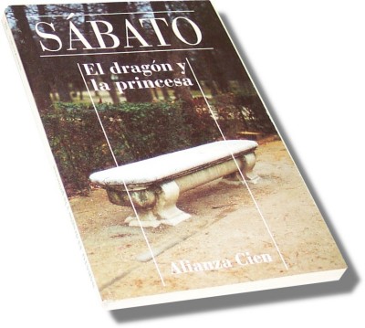 El dragon y la princesa / The dragon and the princess (Spanish Edition) (Paperback) Sabato