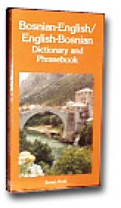 Hippocrene Bosnian - Bosnian/English/Bosnian Dictionary And Phrasebook