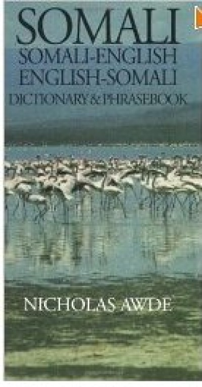 Somali: Somali-English / English-Somali Dictionary And Phrasebook
