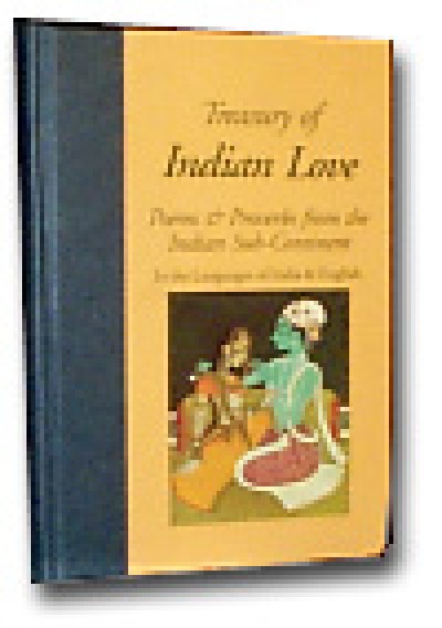 Treasury of Indian Love Poems and Proverbs From The Indian Sub-Continent (Hardcover)