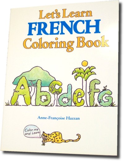 ... French &gt; Learn &gt; Children's &gt; Let's Learn French Coloring Books (Book