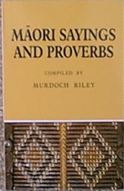 Maori Saying and Proverbs
