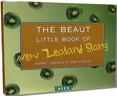 Beaut Little Book Of New Zealand Slang,The