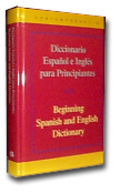 Diccionario Espanol e Ingles Para Principiantes / Beginning Spanish and English Dictionary Hardcover