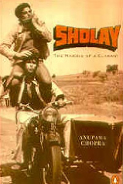 Sholay - The Making of a Classic