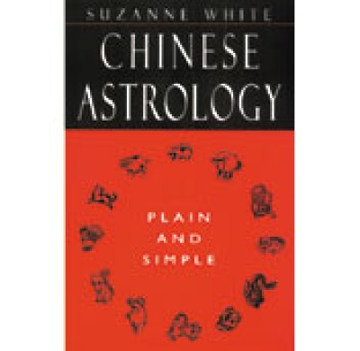 Chinese Astrology - Plain and Simple