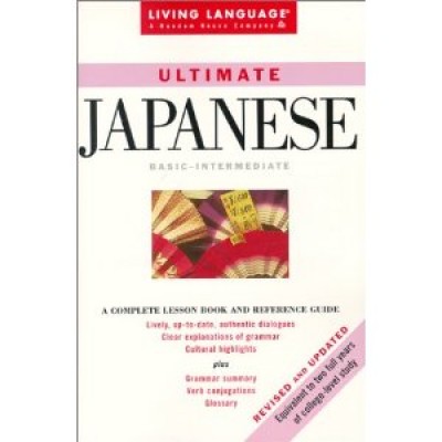 Living Language - Ultimate Japanese - Basic-Intermediate Coursebook