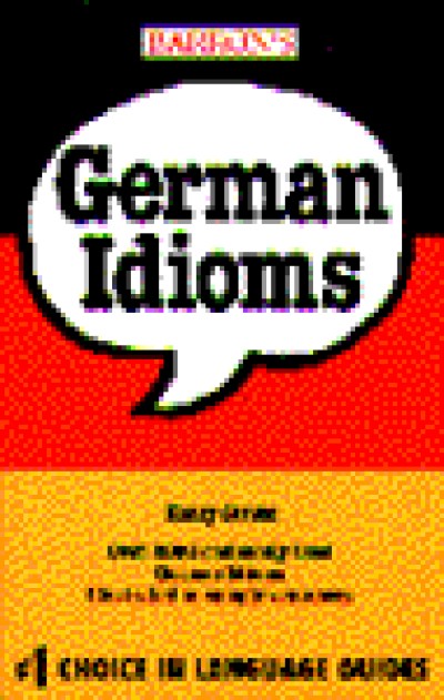 German Idioms (Barrons) (Paperback)
