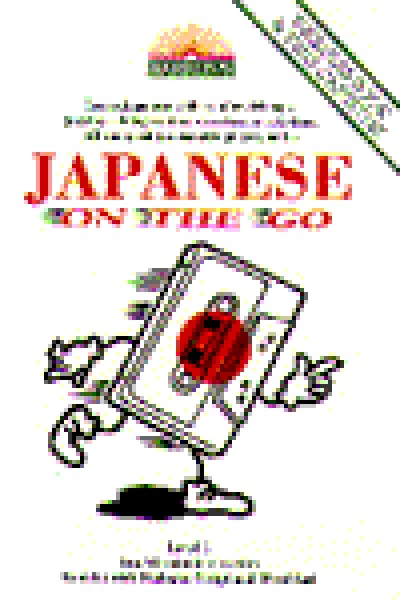 Japanese on the Go Level I (Includes Book & Two Cassettes)