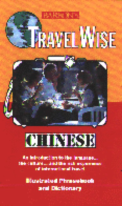 Travel Wise: Chinese (Book and Cassette)