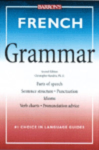 French Grammar (Barron's Grammar Series) (Paperback)