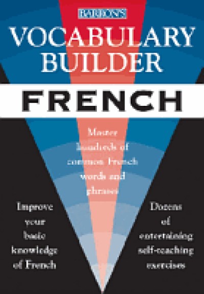 Vocabulary Builder French: Master Hundreds of Common French Words and Phrases (Paperback)