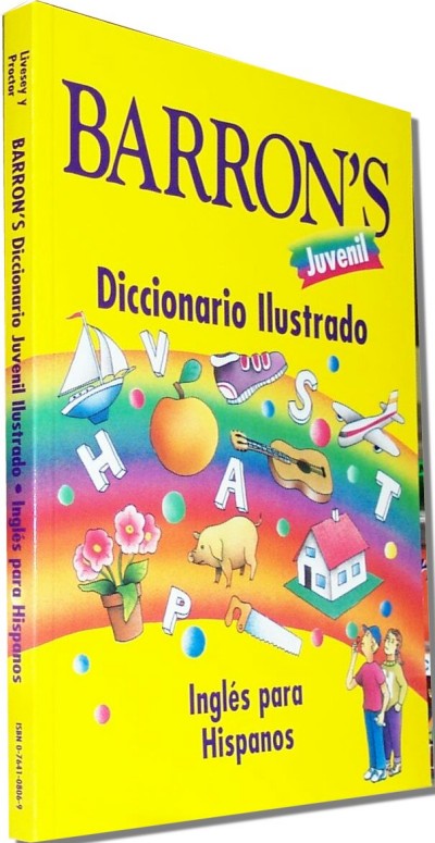 Barron's Juvenil: Diccionario Ilustrado Ingles Para Hispanos (Paperback)