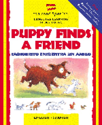 Barrons - Puppy Finds a Friend / Cachorrito Encuentra a un Amigo