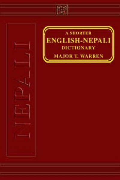 A Shorter English-Nepali Dictionary by Warren T (Hardcover)