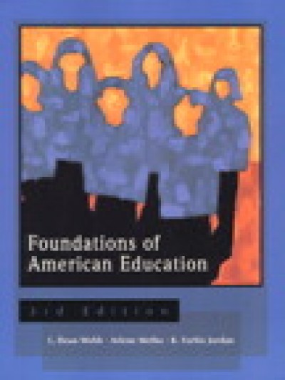 Foundations of American Education, 3/e