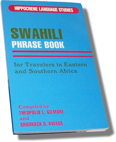 Swahili Phrase Book for Travelers in Eastern and Southern Africa