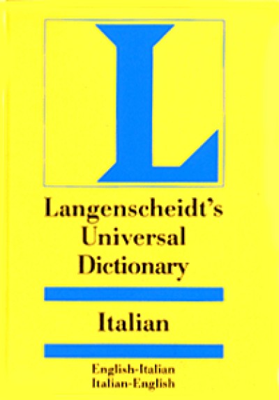 Langenscheidt Universal Dictionary Italian to and from English