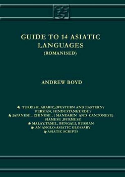 Guide to 14 Asiatic Languages by Boyd A. (Hardcover)