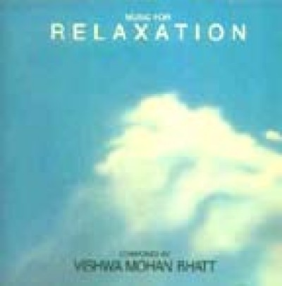Music For Relaxation (Music CD) by Vishwa Mohan Bhatt