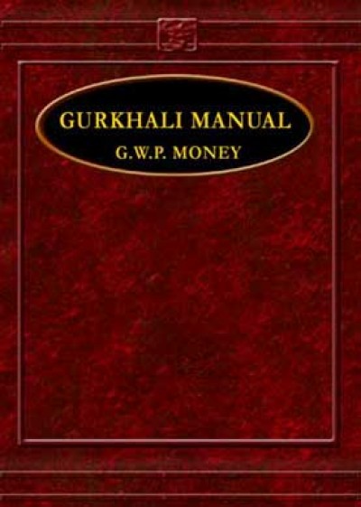 Gurkhali - The Gurkhali Manual (Hardcover)