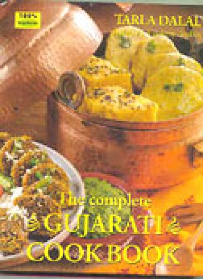 Gujarati - The Complete Gujarati Cook Book by Tarla Dalal