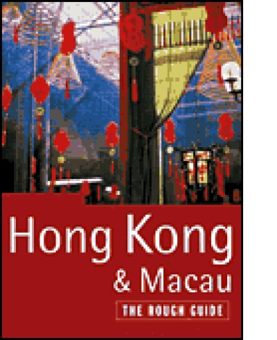 Rough Guide to Hong Kong and Macau