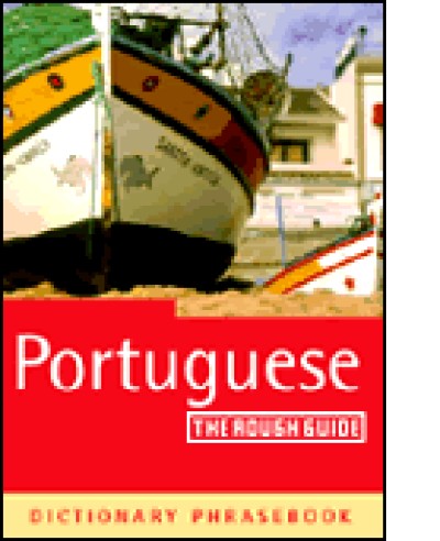 Rough Guide to Portuguese (Phrase Book)