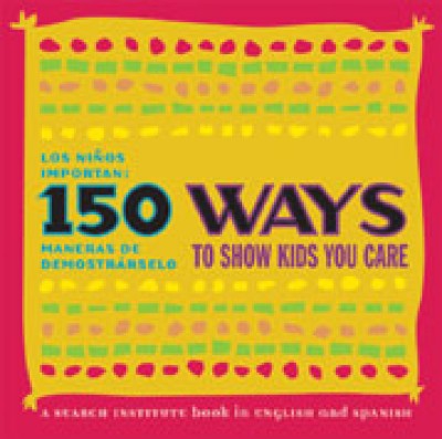 150 Ways to Show Kids You Care (Paperback)