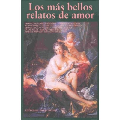 Los Mas Bellos Relatos De Amor / The Most Beautiful Love Stories (HC)