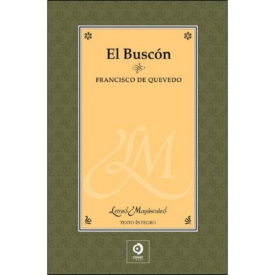 El Buscon / The Looker