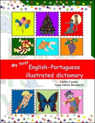 My First English - Portuguese Illustrated Dictionary