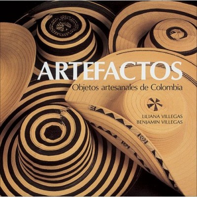Artefactos: Objetos artesanales de Colombia (Hardcover)