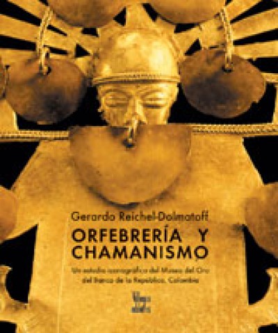 Orfebereria Y Chamanismo