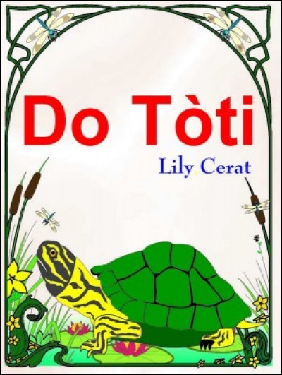 Do Toti / Turtle's Back in Haitian-Creole only by Marie Lily Cerat 11x17 format