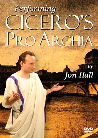 Performing Cicero's Pro Archia DVD