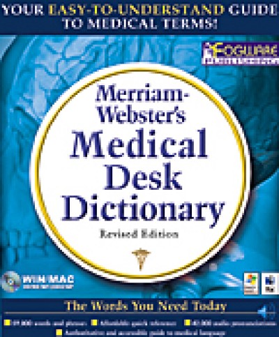 Merriam-Webster's - Medical Desk Dictionary on CD-ROM